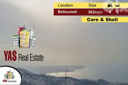 Ballouneh 363m2 | Core & Shell | Astonishing View | Super Catch | AC |