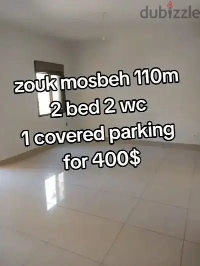 zouk mosbeh 120m 2 bed 2 wc for 400$ covered parking