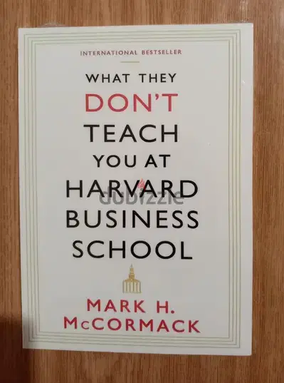 What they don't teach you at Harvard business school