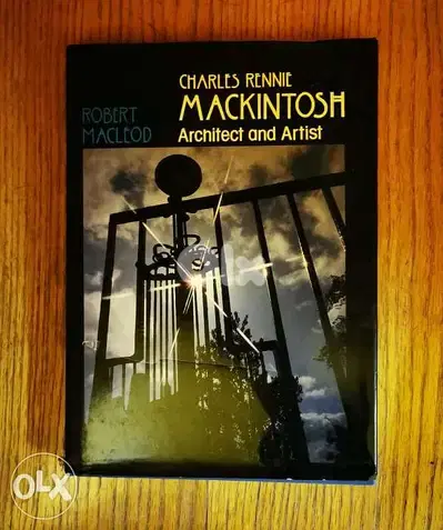 Charles Rennie Mackintosh: Architect and Artist